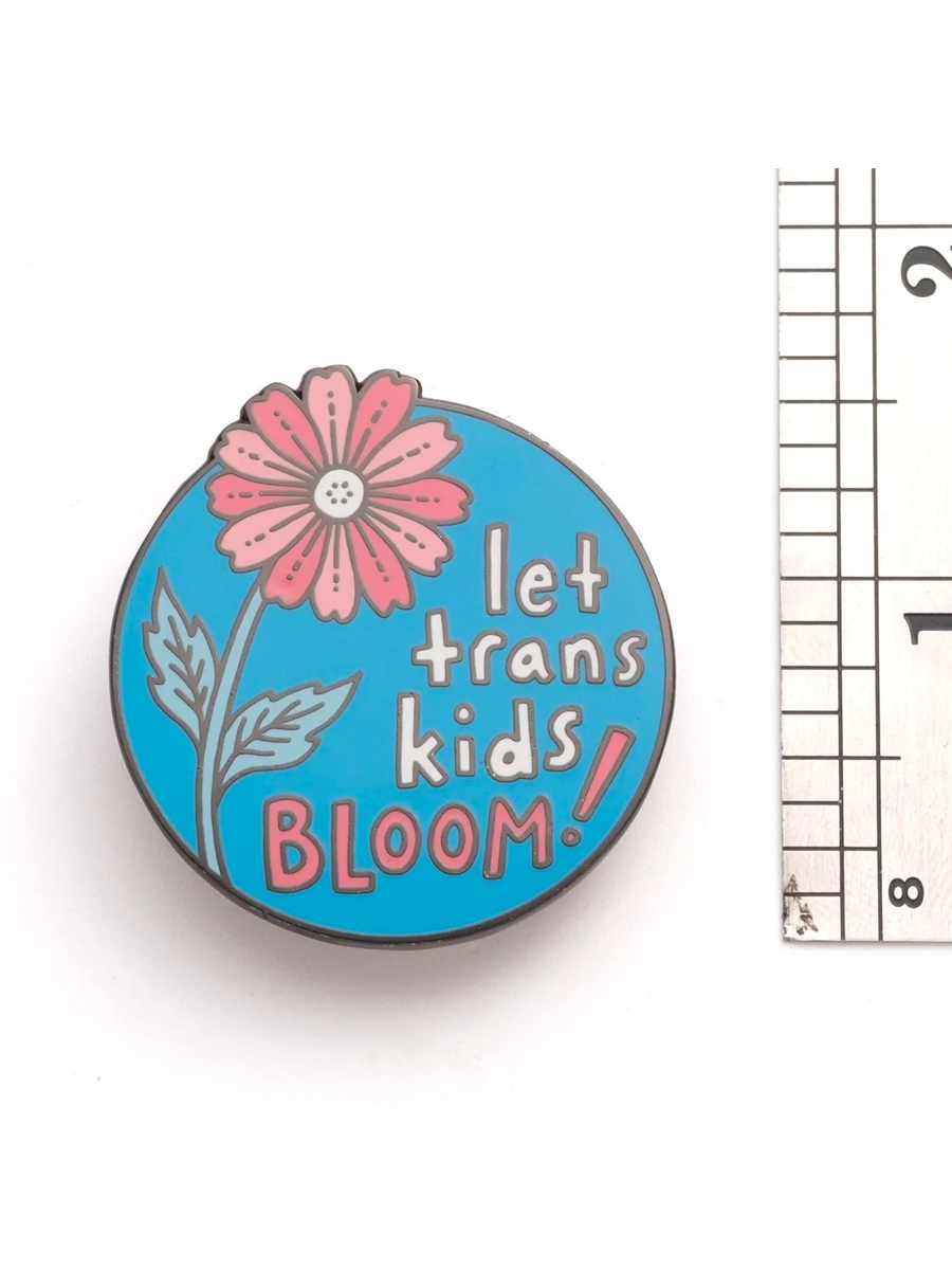 Let Trans Kids Bloom Pin