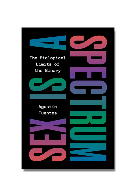 Sex Is a Spectrum