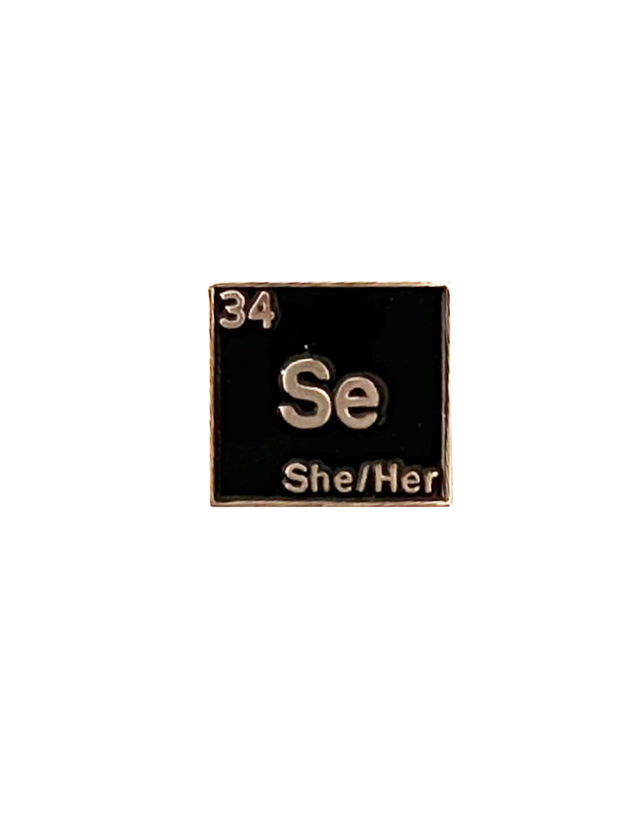 Queer Chemistry She/Her Pronoun Pin