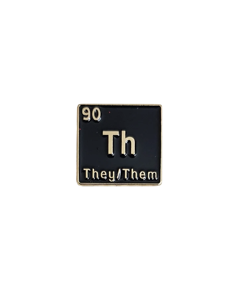 Queer Chemistry They/Them Pronoun Pin