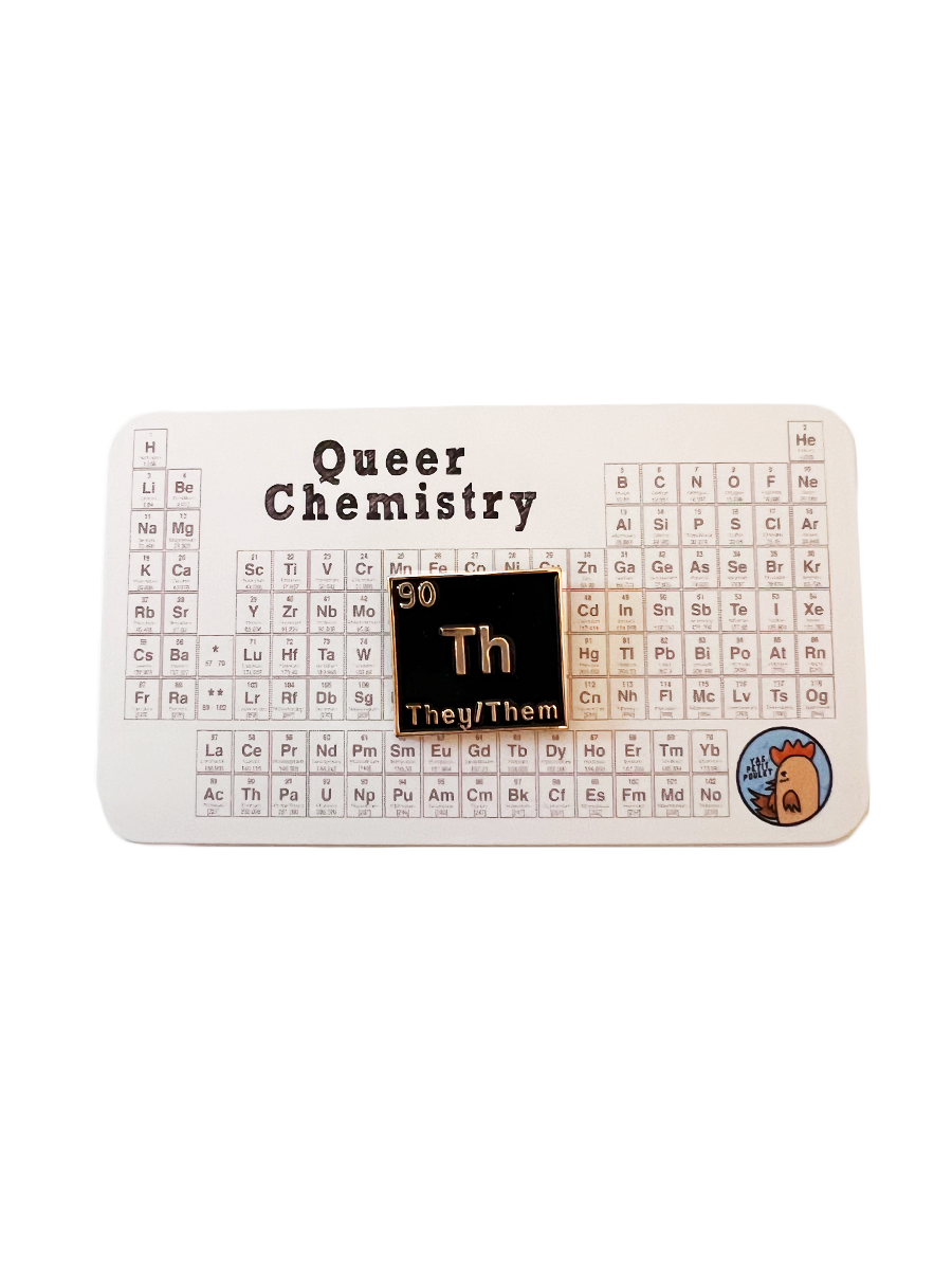 Queer Chemistry They/Them Pronoun Pin