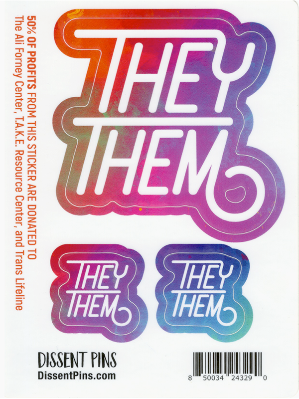 Pronoun sticker sheet, polypropylene, they/them. Dissent Pins donates 50% of their profits from these stickers to: T.A.K.E. Resource Centre (Birmingham), The Ali Forney Centre (NYC), and The Trans Lifeline.