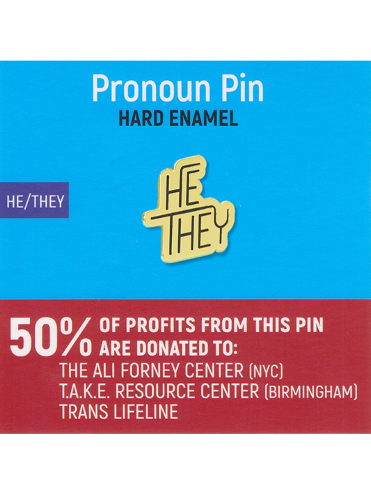 Pronoun pin, hard enamel, he/they. Dissent Pins donates 50% of their profits from this pin to: T.A.K.E. Resource Center (Birmingham), The Ali Forney Center (NYC), and The Trans Lifeline.